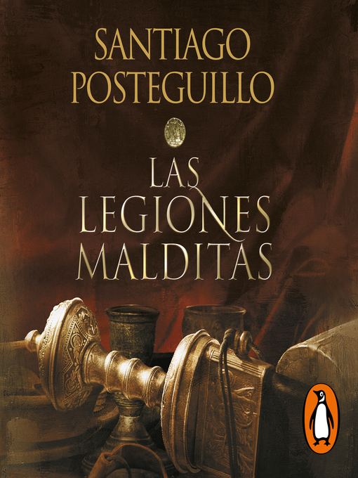 Title details for Las legiones malditas (Trilogía Africanus 2) by Santiago Posteguillo - Available